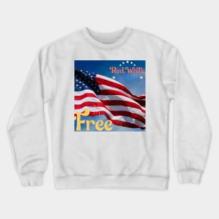 red,white ,blue t shirt Crewneck Sweatshirt